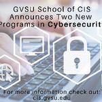 GVSU Creates New Cybersecurity Degrees